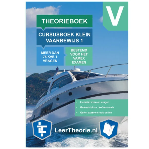 leertheorie.nl - Theorieboek Cursusboek - Klein Vaarbewijs 1 - Nederland - KVB 1 - KVB1 - LeerTheorie