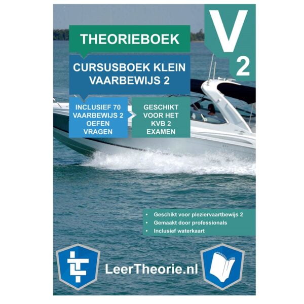 leertheorie.nl - Theorieboek Cursusboek- Klein Vaarbewijs 2 - Nederland - KVB 2 - KVB2 - LeerTheorie